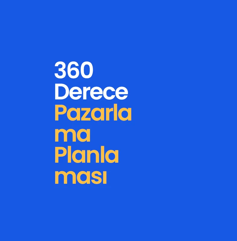 360-derece-pazarlama-planlamasi